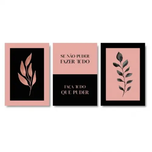 Trio Quadros Digitais - Faça Tudo Que Puder - Folhas - Rosa