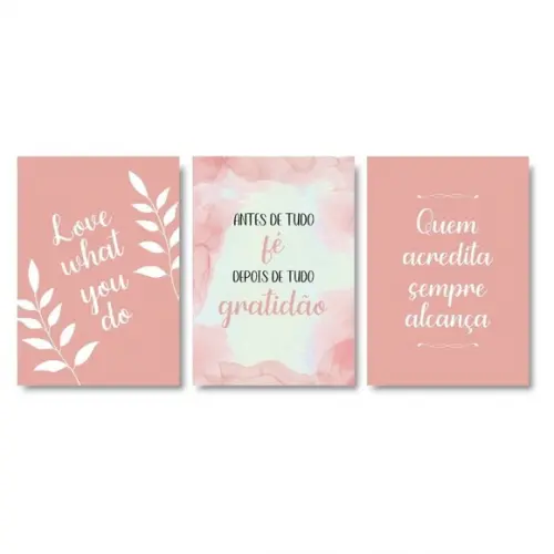 Trio Quadros Digitais - Quem Acredita Sempre Alcança! Rosa