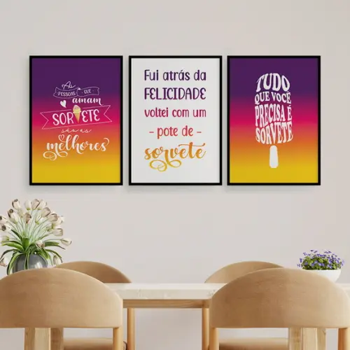 Trio Quadros Digitais - Tudo Que Você Precisa É Sorvete