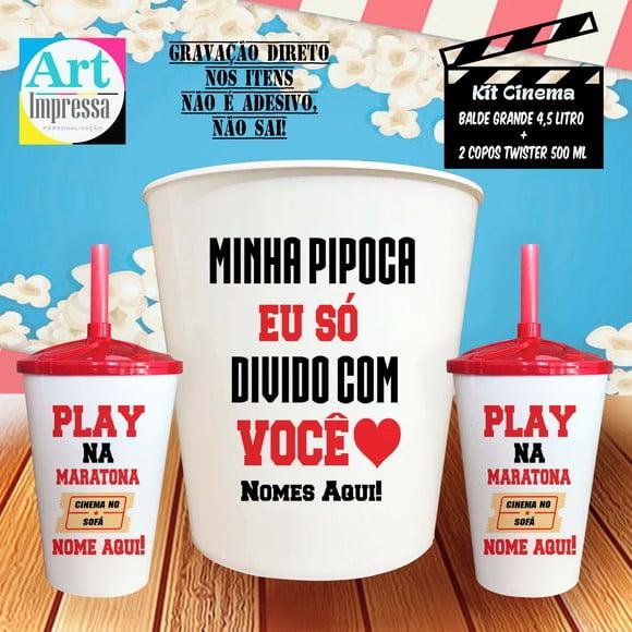 Kit Cinema Casal Minha Pipoca Só Divido Com Você Balde 4,5L + 2
