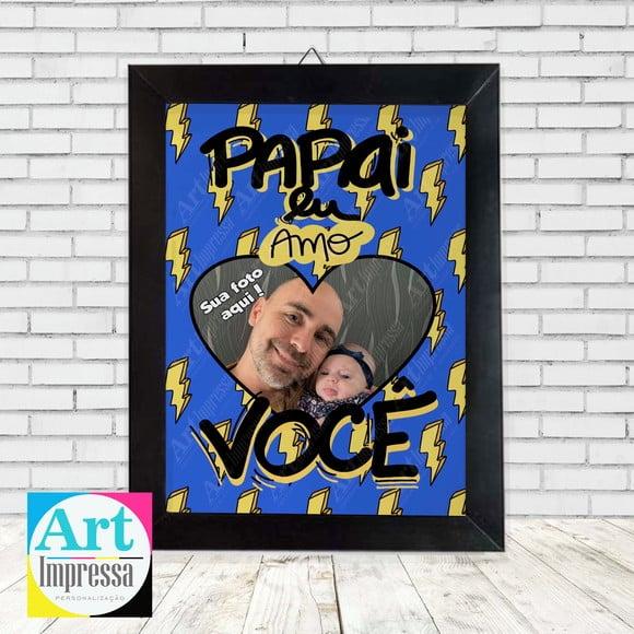 Quadro Dia dos Pais com Foto Papai Amo Você