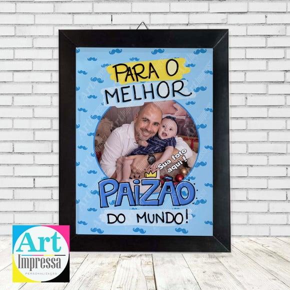 Quadro Dia dos Pais com Foto Melhor Paizão