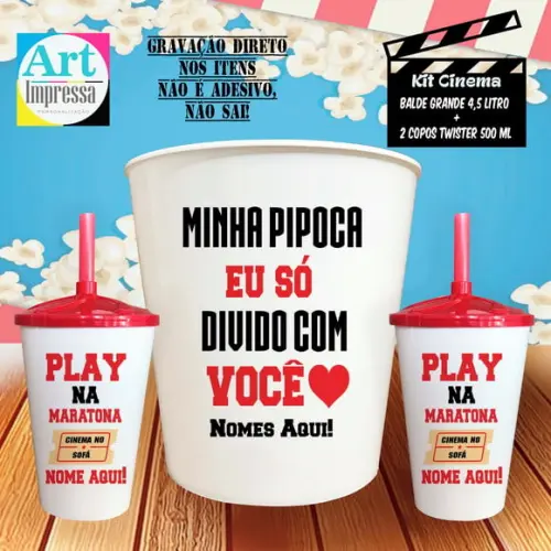 Kit Cinema Casal Minha Pipoca Só Divido Com Você Balde 4,5L + 2 Copos