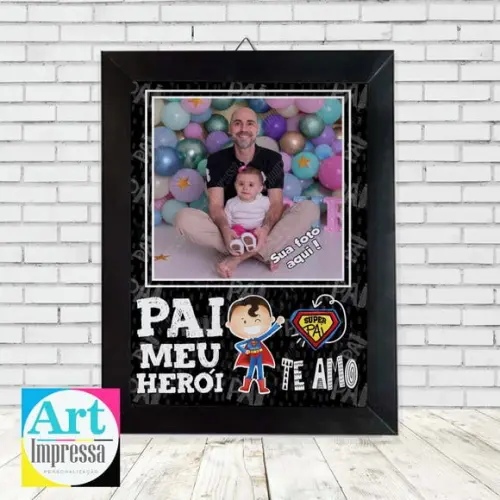 Quadro Dia dos Pais com Foto Pai Meu Herói