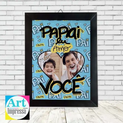 Quadro Dia dos Pais com Foto Papai Amo Você