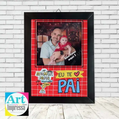 Quadro Dia dos Pais com Foto Papai Eu Te Amo