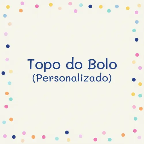Topo de Bolo -