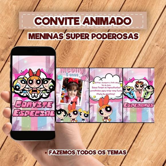 Convite Animado Meninas Super Poderosas
