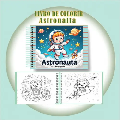 Arquivo Digital Livro de Colorir Astronauta Fofinho