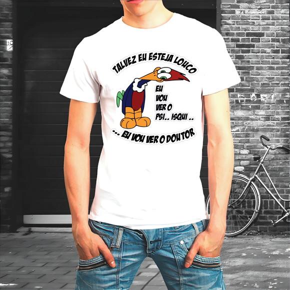Camiseta Pica Pau Biruta Talvez Eu Esteja Louco