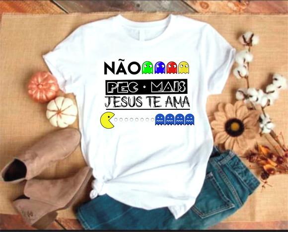 Camiseta Gospel Não Pec Mais Jesus Te Ama