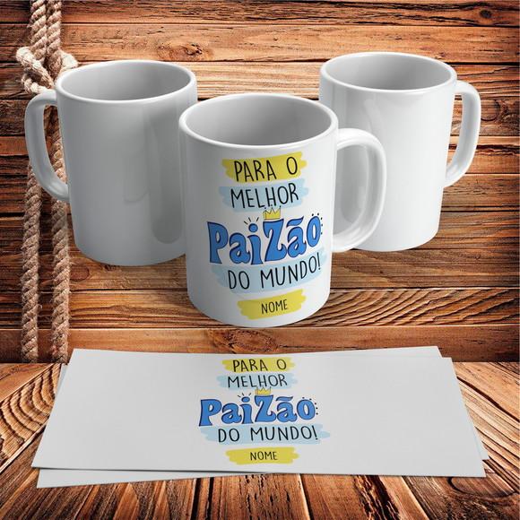 Caneca Melhor Paizão do Mundo