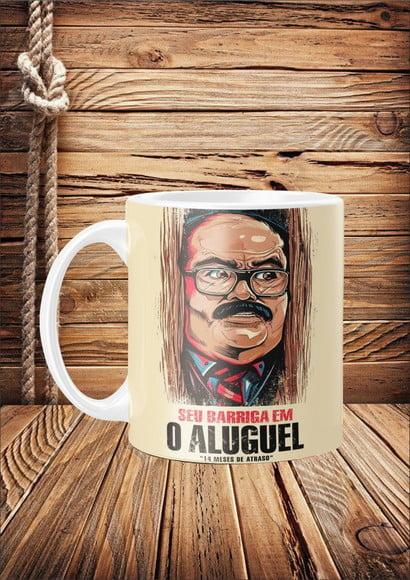 Caneca Sr Barriga o Aluguel