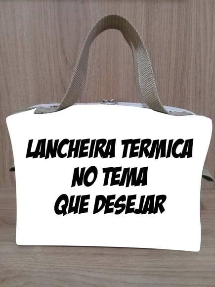 Lancheira Escolar Térmica Personalizada (tema Que Desejar)