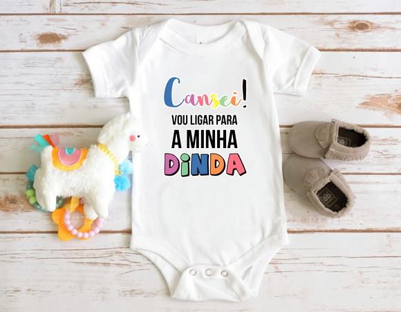 Body Personalizado Cansei vou ligar para minha Dinda