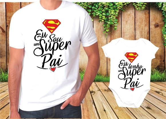 Kit Camiseta e Body Eu Sou Um Super Pai