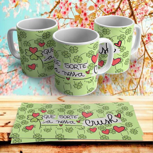 Caneca Dia dos Namorados Que Sorte a nossa Crush