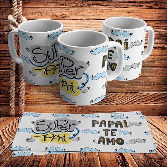 Caneca Super Pai Te Amo Pai