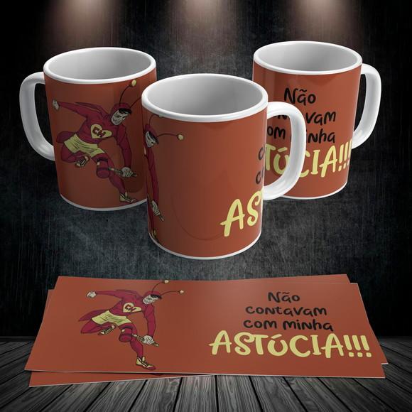 Caneca Chapolin Colorado Não contavam com minha Astúcia