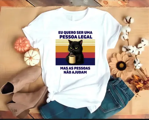 Camiseta Gato Eu Quero Ser Uma Pessoa Legal Mas ....