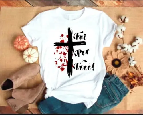 Camiseta Foi Por Você