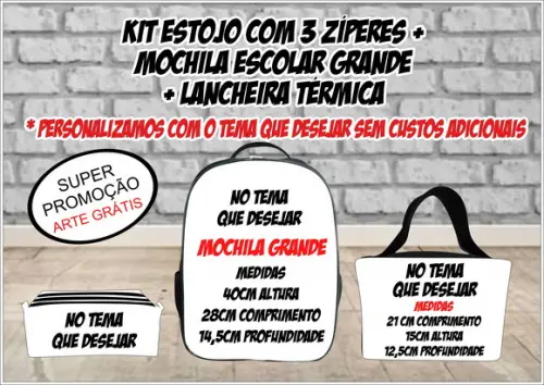 Kit Escolar Mochila + Lancheira + Estojo 3 Zíperes (Promoção Arte Grátis)