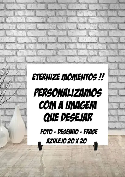 Azulejo Personalizado 20x20 no tem que desejar