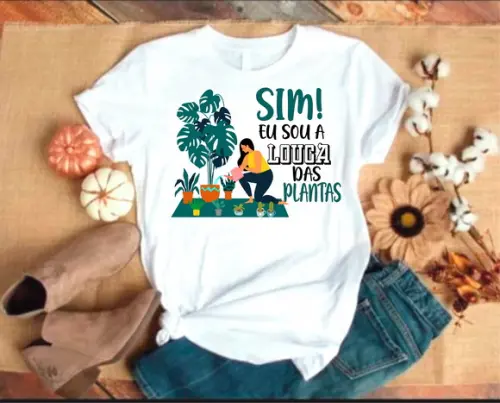 Camiseta Sim Eu Sou a Louca das Plantas