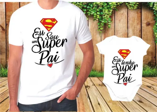 Kit Camiseta e Body Eu Sou Um Super Pai