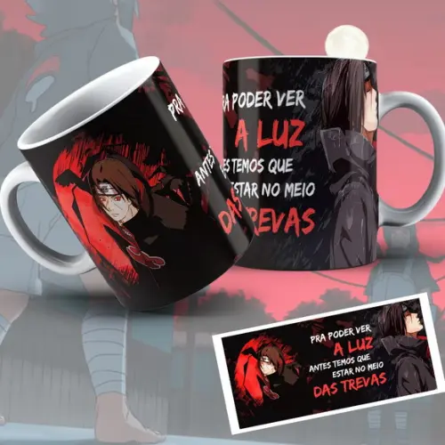 Caneca Itachi Naruto Para poder ver a Luz antes temos ...