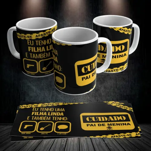 Caneca Cuidado Pai de Menina