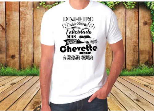 Camiseta Dinheiro não compra Felicidade Mas compra Chevette