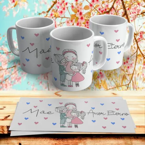 Caneca Dia das Mães ( Mãe Amor Eterno)