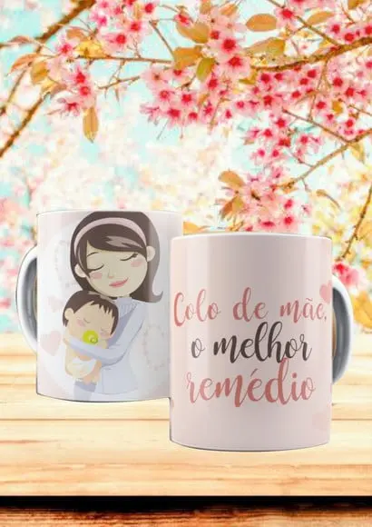 Caneca Dia das Mães Colo de mãe é o melhor Remédio
