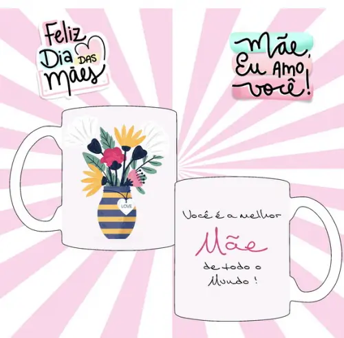 Caneca Você é a melhor Mãe de todo o Mundo