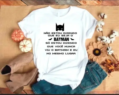 Camiseta Não Estou Dizendo Que Sou o Batman