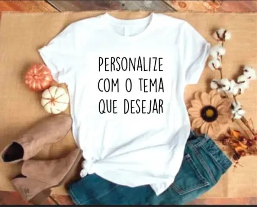 Camisetas Personalizadas com o Tema Que Desejar