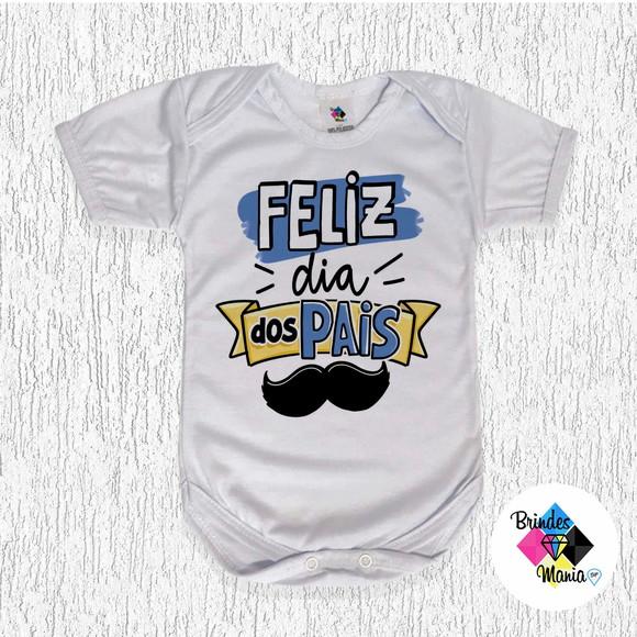Body Bebe Personalizado Feliz Dia dos Pais