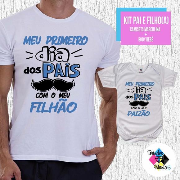 Kit Camiseta Primeiro Dia dos Pais com Meu Filho Filhão