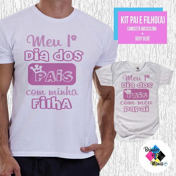 Kit Camiseta Primeiro Dia dos Pais com Meu Papai
