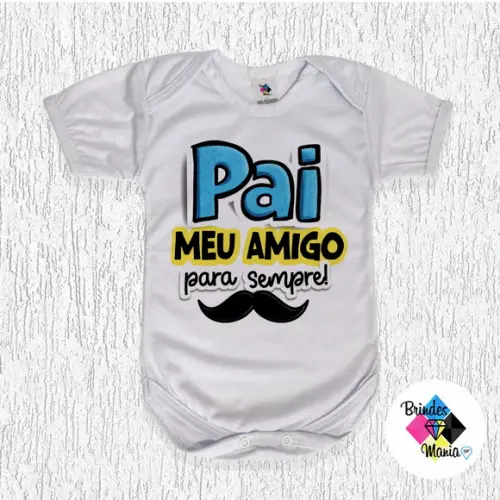 Body Bebe Personalizado Pai Meu Amigo
