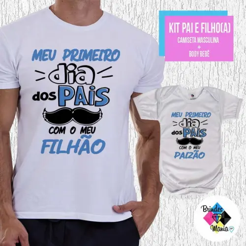 Kit Camiseta Primeiro Dia dos Pais com Meu Filho Filhão