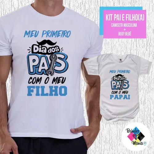 Kit Camiseta Primeiro Dia dos Pais com Meu Filho