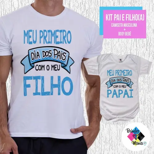 Kit Camiseta Primeiro Dia dos Pais com Meu Filho
