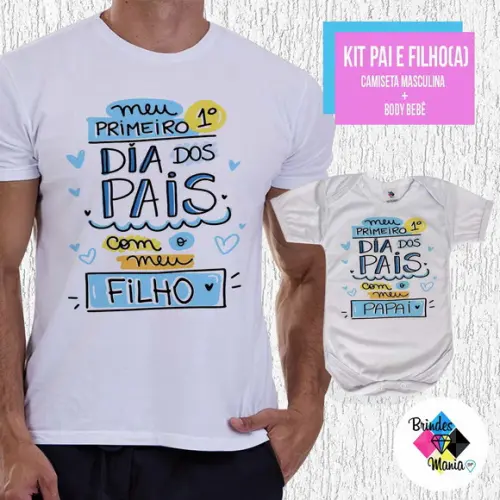 Kit Camiseta Primeiro Dia dos Pais com Meu Filho