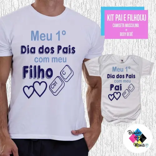 Kit Camiseta Primeiro Dia dos Pais com Meu Filho