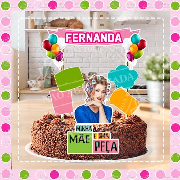 Topo de Bolo Minha mãe é uma peça