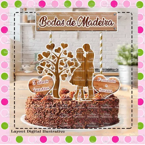 Topo de Bolo Bodas de Madeira