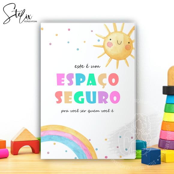 Quadro Motivacional e Educativo Infantil Espaço Seguro