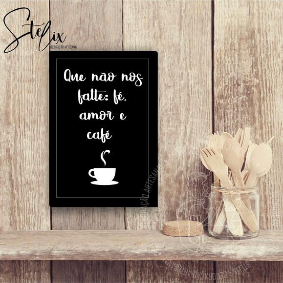 Que Não nos Falte... - Placa Decorativa A4